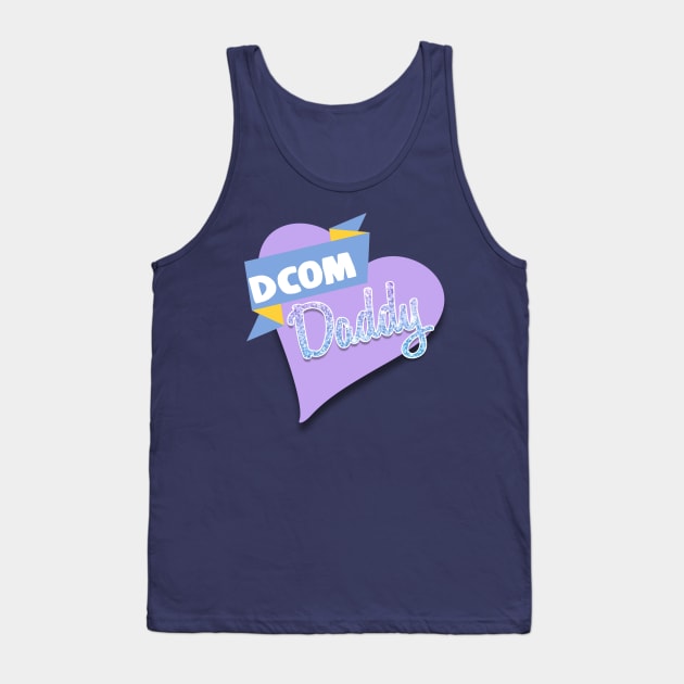 DCOM Daddy Tank Top by PoddinThisTogether